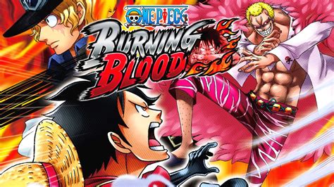 one piece - burning blood|one piece blood burning guide.